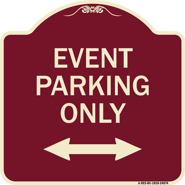 Signmission Event Parking W/ Bidirectional Arrow Heavy-Gauge Aluminum Sign, 18" x 18", BU-1818-24074 A-DES-BU-1818-24074 - main